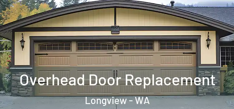  Overhead Door Replacement Longview - WA